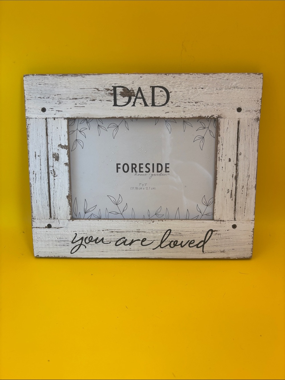 'Dad You Are Loved' White Distressed Wood Photo Frame